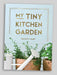 my tiny kitchen garden book