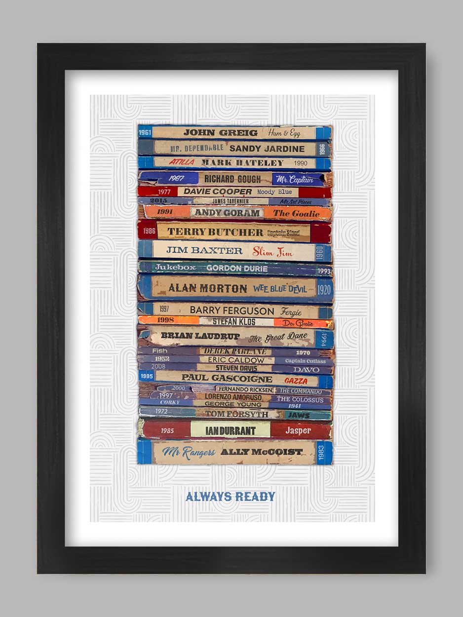 Always Ready - Rangers poster print celebrates some of the great names in the club's history.