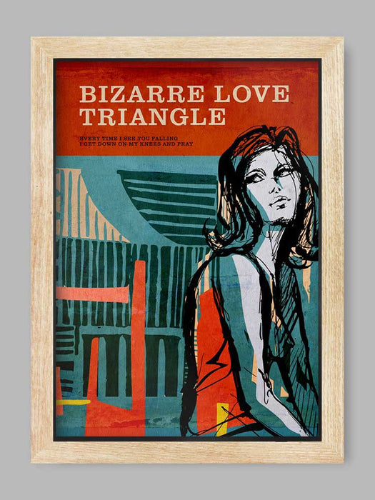 Bizarre Love Triangle - Music Poster Print