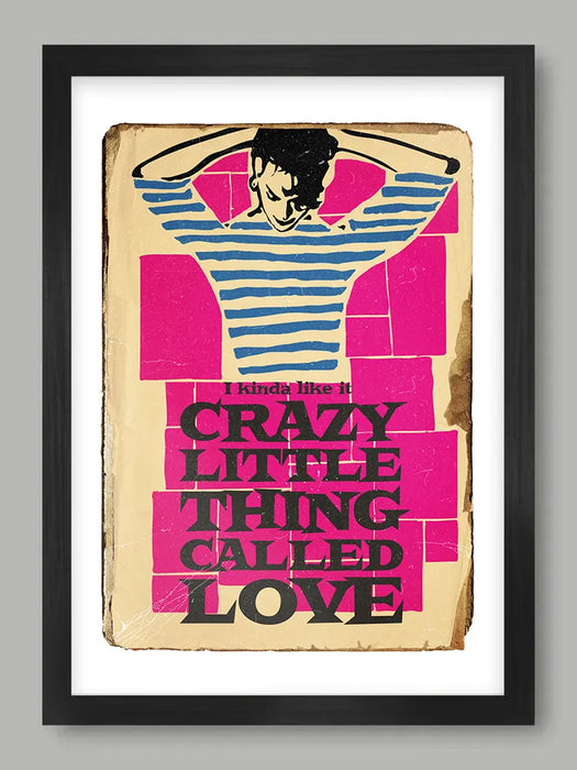 Crazy Little Thing Called Love - Music Poster print