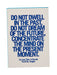do not dwell card
