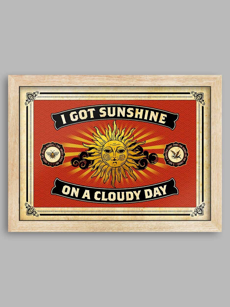 I Got Sunshine Music Poster Print.