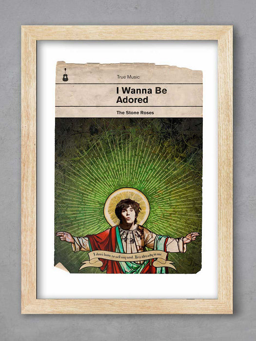 I Wanna Be Adored - Stone Roses Poster Print