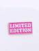 limited edition metal pin badge 