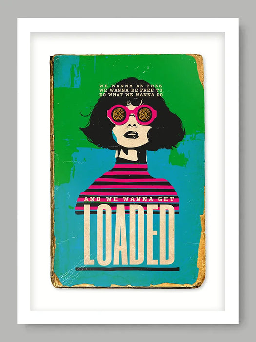 Loaded - Music Poster print