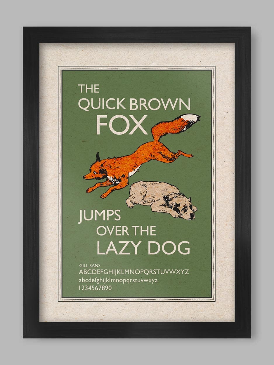 The Quick Brown Fox Jumps Over The Lazy Dog Poster Print