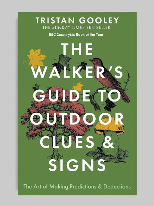 Book cover of 'The Walker's Guide to Outdoor Clues & Signs' by Tristan Gooley on a green background.