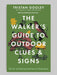 Book cover of 'The Walker's Guide to Outdoor Clues & Signs' by Tristan Gooley on a green background.