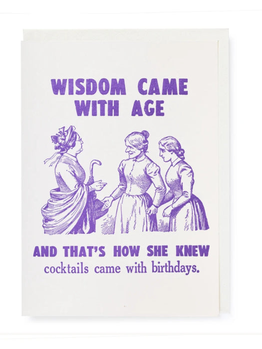 wisdom came with age