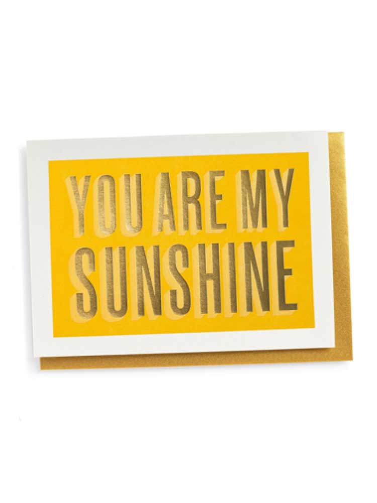 you are my sunshine greeting card