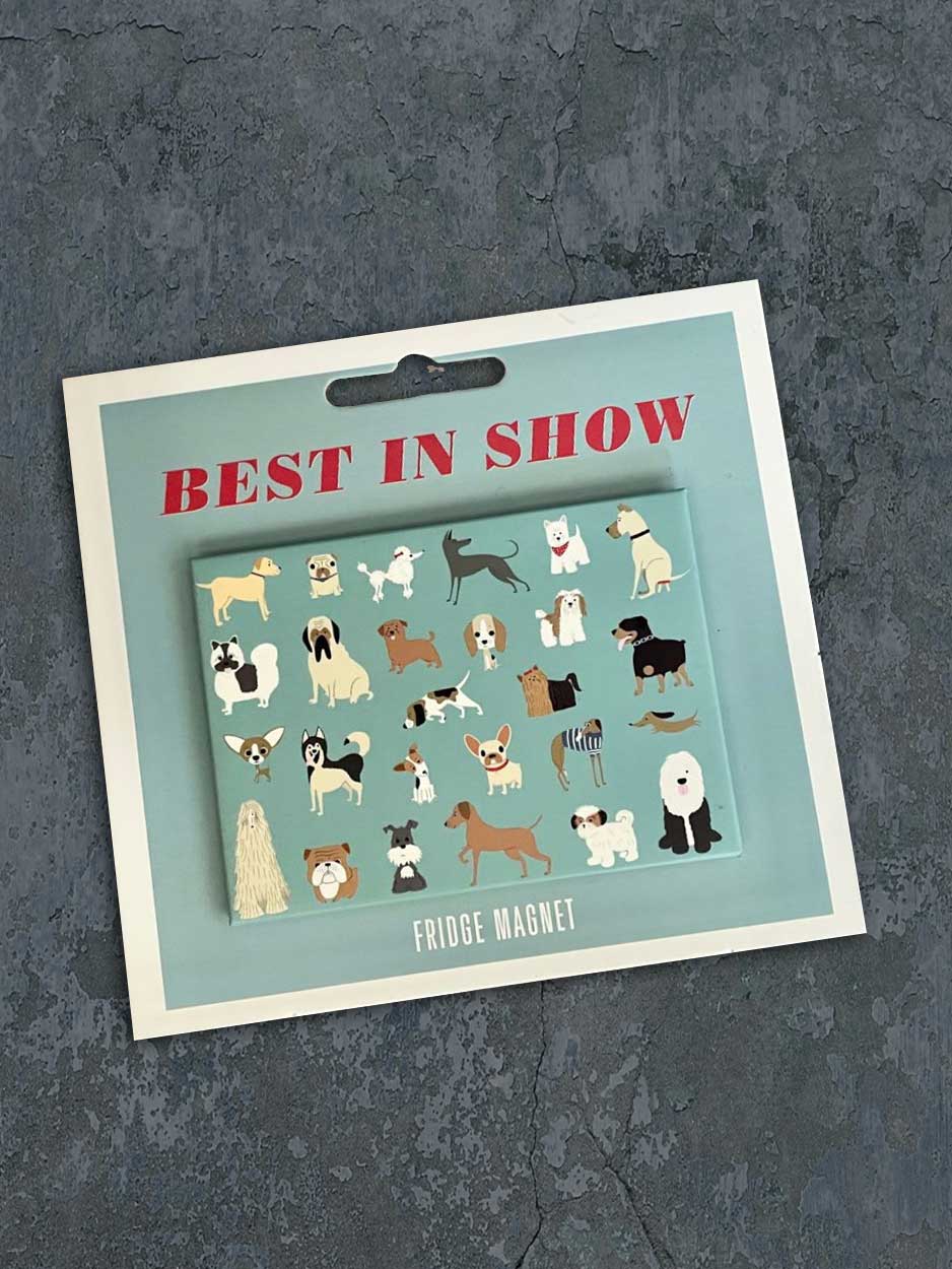 best in show fridge magnet 