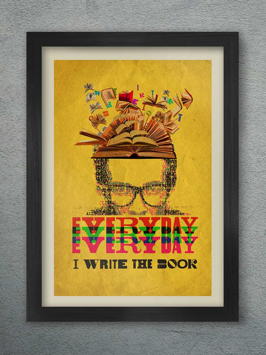 EVERYDAY I WRITE THE BOOK ELVIS COSTELLO MUSIC QUOTE POSTER