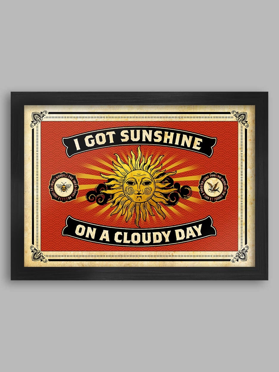 I got sunshine poster print. Temptations lyric music poster