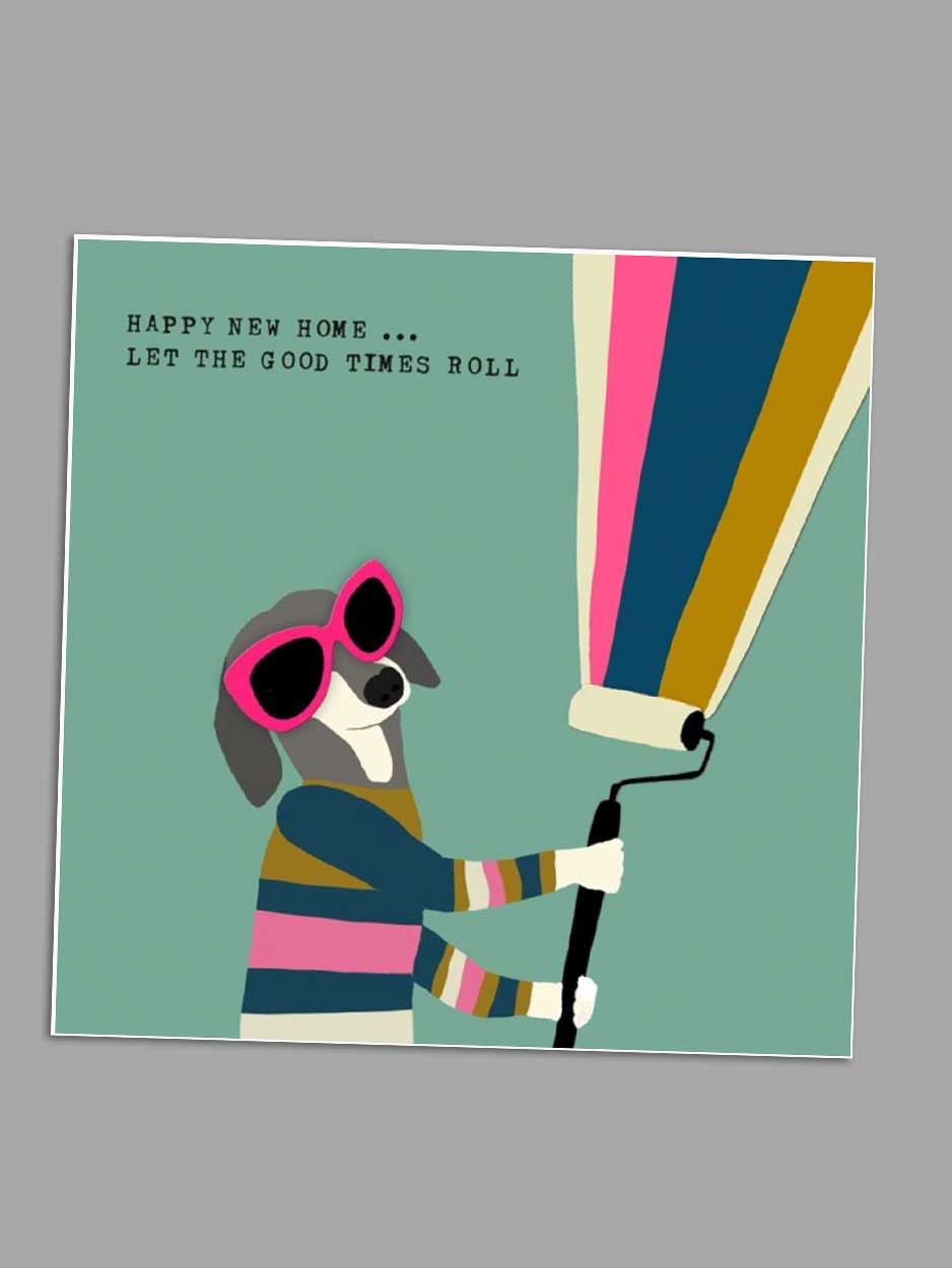 Let The Good Times Roll - New Home Blank Card card Sally Scaffardi 