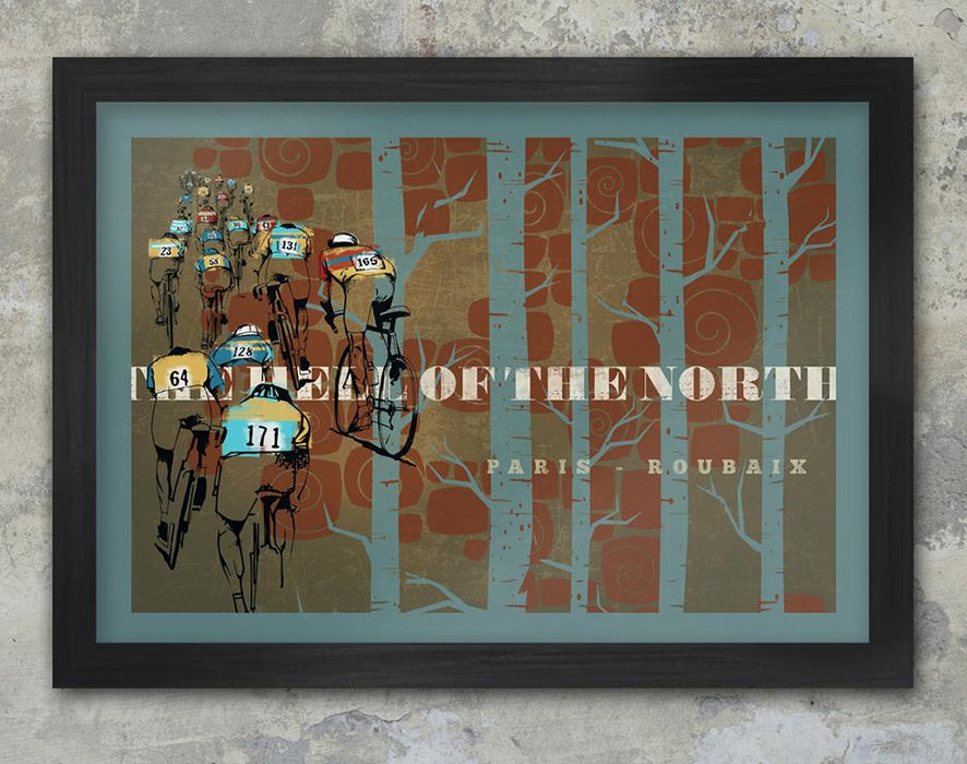 Paris Roubaix Cycling Poster Print - The Hell of the North. The iconic race christened 'The Hell of the North' when the course was reviewed post Great War when the ravages of the conflict had left such an indelible mark of destruction. These days that 'Hell' is reflected by the sheer demands of the race and the potential for puncture, mechanical failures and the energy sapping pavé sections. It's a race that demands so much form the cyclists and captivates so many fans.