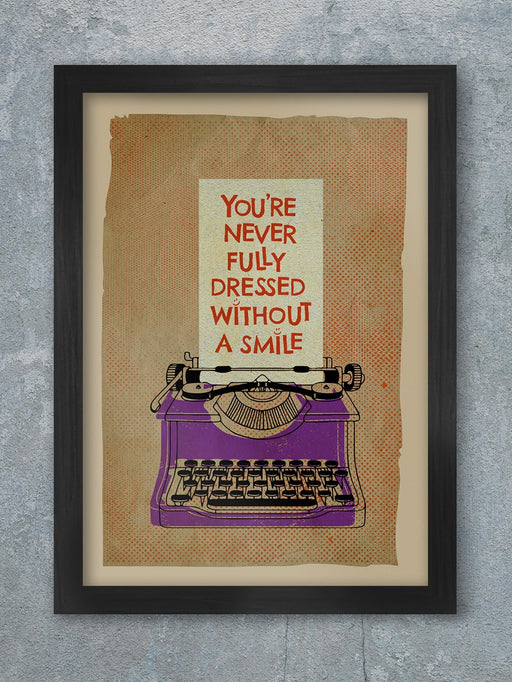 YOU'RE NEVER FULLY DRESSED WITHOUT A SMILE MUSIC POSTER